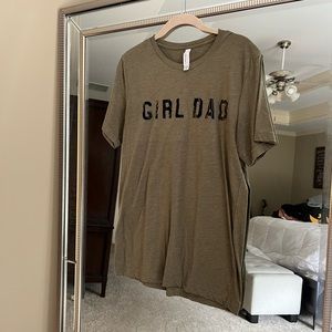Girl dad t shirt